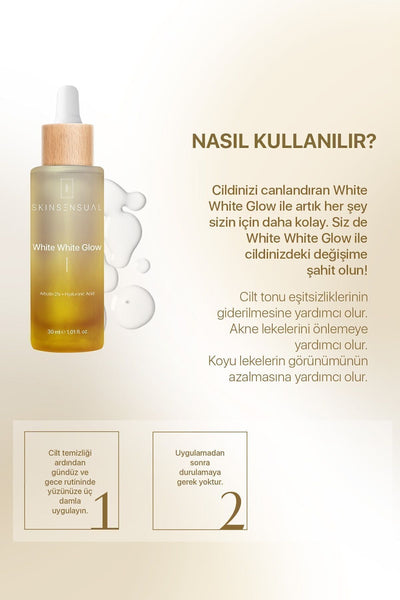 Skinsensual White White Glow Leke Serumu (ARBUTİN %2 HYALURONİC ACİD) Cilt Tonu Eşitlemeye Yardımcı Serum